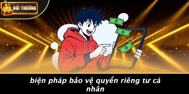 quyền riêng tư 4 Quyền Riêng Tư