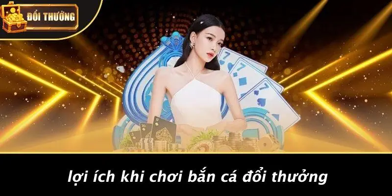 Bắn cá đổi thưởng 2 Bắn Cá Đổi Thưởng