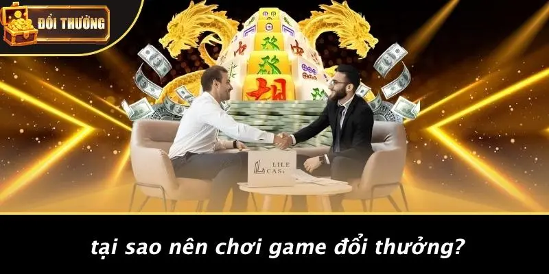 Các loại game đổi thưởng 3 các loại game đổi thưởng