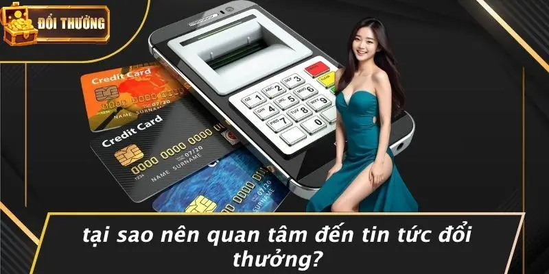 Tin Tức Đổi Thưởng