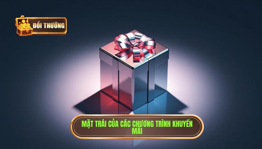 Mặt trái của các chương trình khuyến mãi